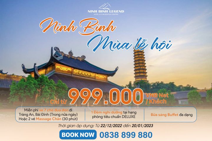 EXPERIENCE 5 STAR HOLIDAY AT NINH BINH LEGEND HOTEL WITH FESTIVE OFFER FROM 999,000VNĐ/ PERSON